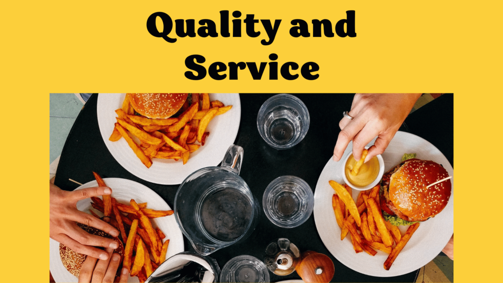 Quality and Service